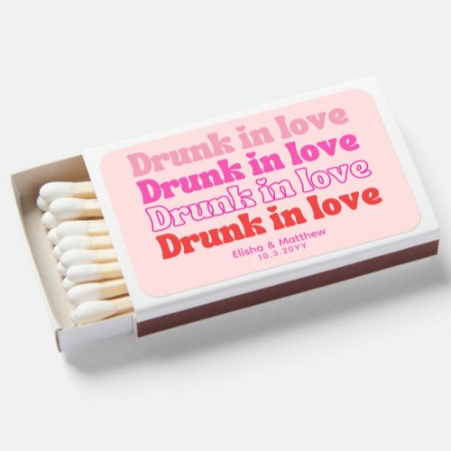Wedding Favor Drunk in Love Pink Matchboxes