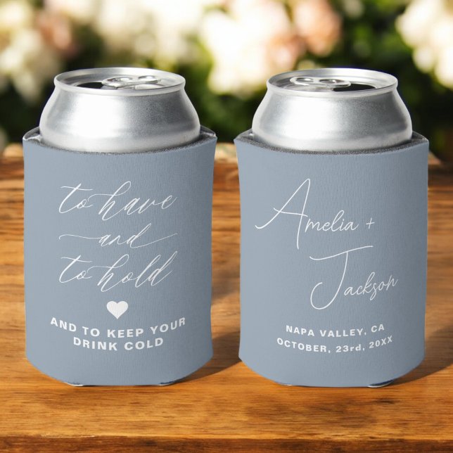 Wedding Favor Dusty Blue To Have and To Hold Can Cooler (Creator Uploaded)