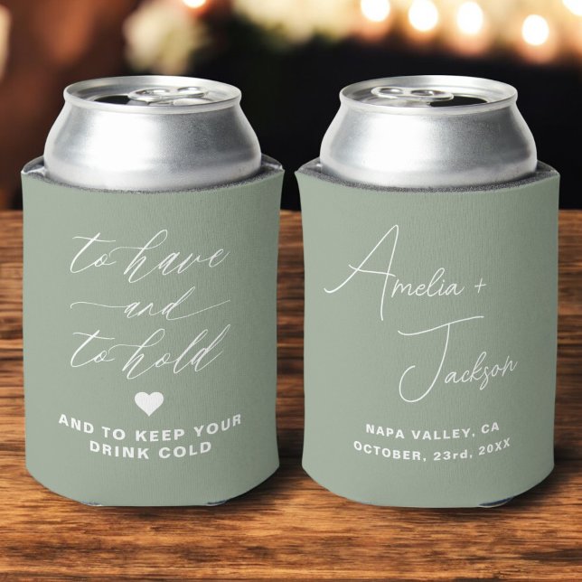 Wedding Favor Sage Green To Have and To Hold Can Cooler (Creator Uploaded)