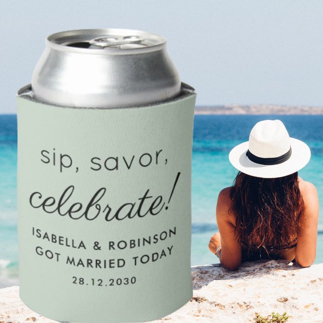 Wedding Favor Sip Savor Celebrate Sage Green Funny Can Cooler (Creator Uploaded)