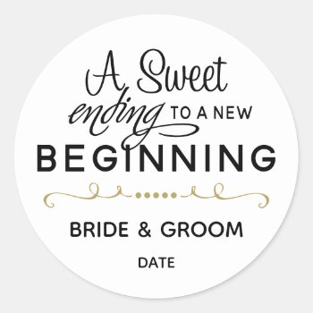 Wedding Favor Sticker | Sweet Ending New Beginning by SimplySweetParties at Zazzle