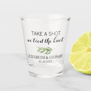 Wedding Favor take a shot we tied the knot Glass
