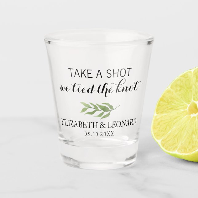 Wedding Favor take a shot we tied the knot Shot Glass (Front)