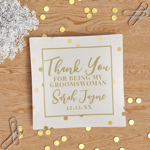 Wedding Favor Thank You for Being My Groomswoman  Trinket Tray