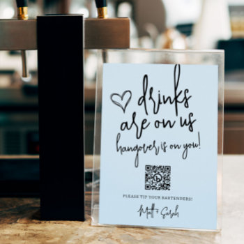 Wedding Funny Tip Your Bardentder Qr Code Sign by Charmworthy at Zazzle
