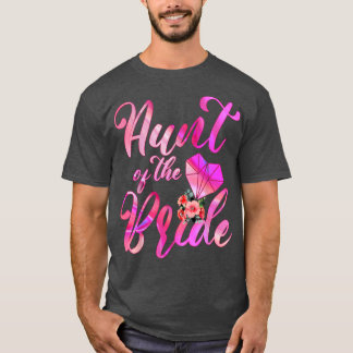Wedding Gift For Auntie From Bride Aunt Of The Bri T-Shirt