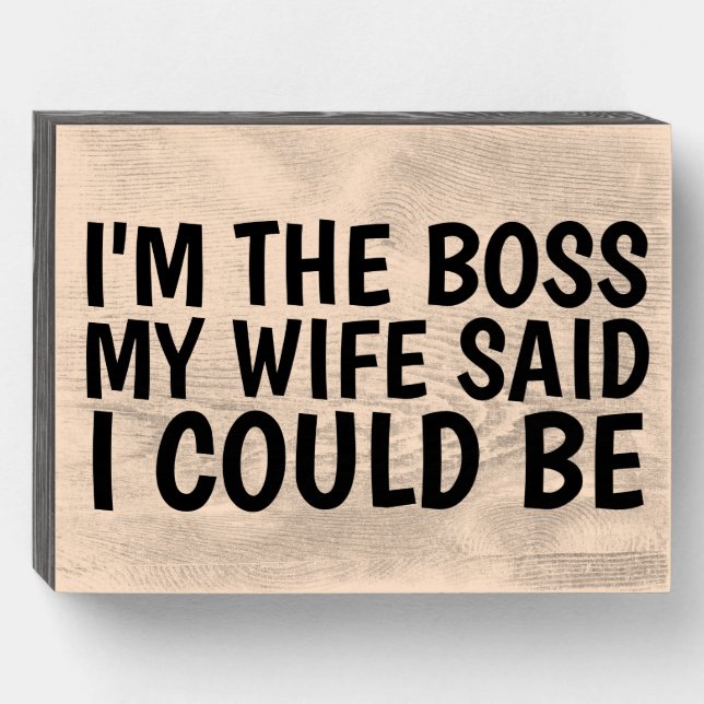 WEDDING GIFT RUSTIC HUSBAND IS THE BOSS WOOD SIGN (Front Horizontal)