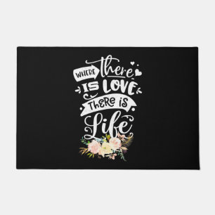 Wedding Gift   There Is Love There Is Life Doormat