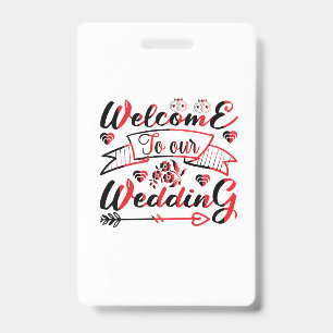 Wedding Gift Welcome To Our Wedding Badge