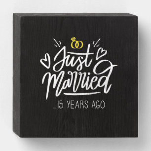 Wedding Gifts   15th Wedding Anniversary Wooden Box Sign