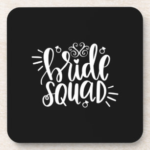 Wedding Gifts Bride Squad Beverage Coaster