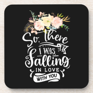 Wedding Gifts I Was Falling In Love With You Beverage Coaster