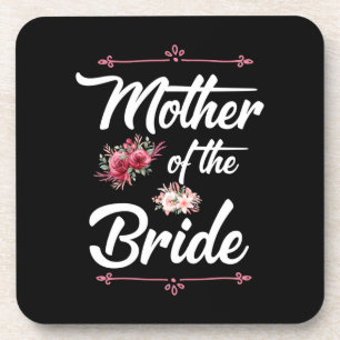Wedding Gifts   Mother Of The Bride Beverage Coaster