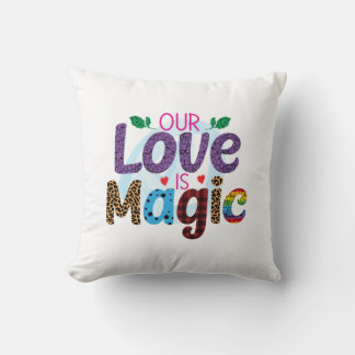 Wedding Gifts | Our Love Is Magic Throw Pillow