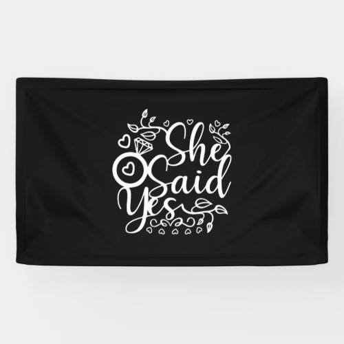 Wedding Gifts  She Say Yes Banner