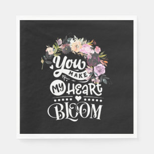 Wedding Gifts   You Make My Heart Bloom Napkins