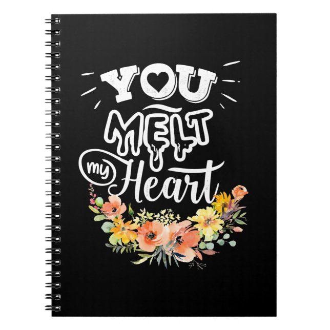 Wedding Gifts | You Melt My Heart Notebook (Front)