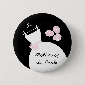 Wedding Gown Pink 'Mother of the Bride' black Pinback Button