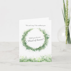 Wedding green art will you be our maid of honor? card