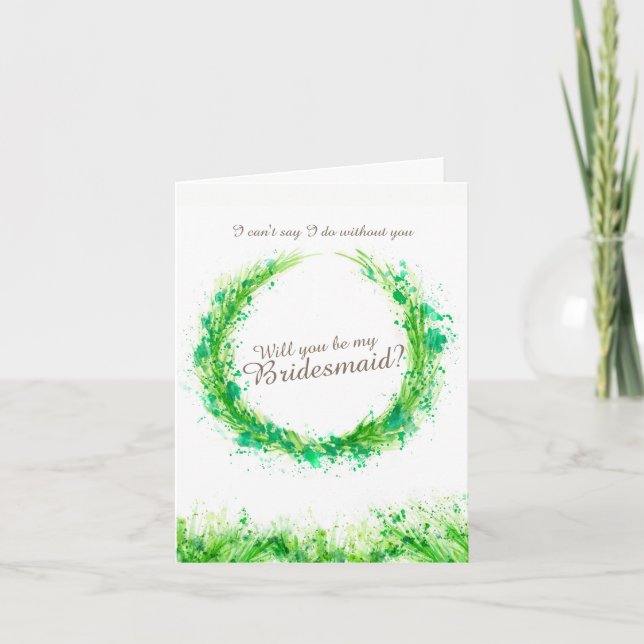 Wedding greenery art will you be my bridesmaid? invitation (Front)