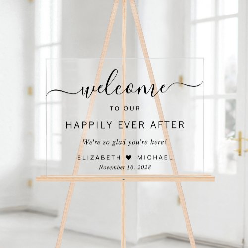 Wedding Happily Ever After Welcome Acrylic Sign