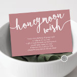 Wedding Honeymoon Wish Fund, Dusty Rose Enclosure Card<br><div class="desc">Honeymoon Wish Wedding Enclosure Card. You can change the font colours (dusty rose),  and add your wedding honeymoon wish or honeymoon fund details. #TeeshaDerrick</div>