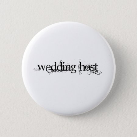Wedding Host Pinback Button