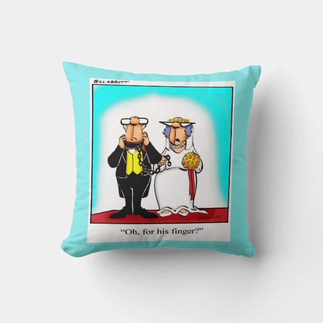 Wedding Humor Pillow Gift (Front)