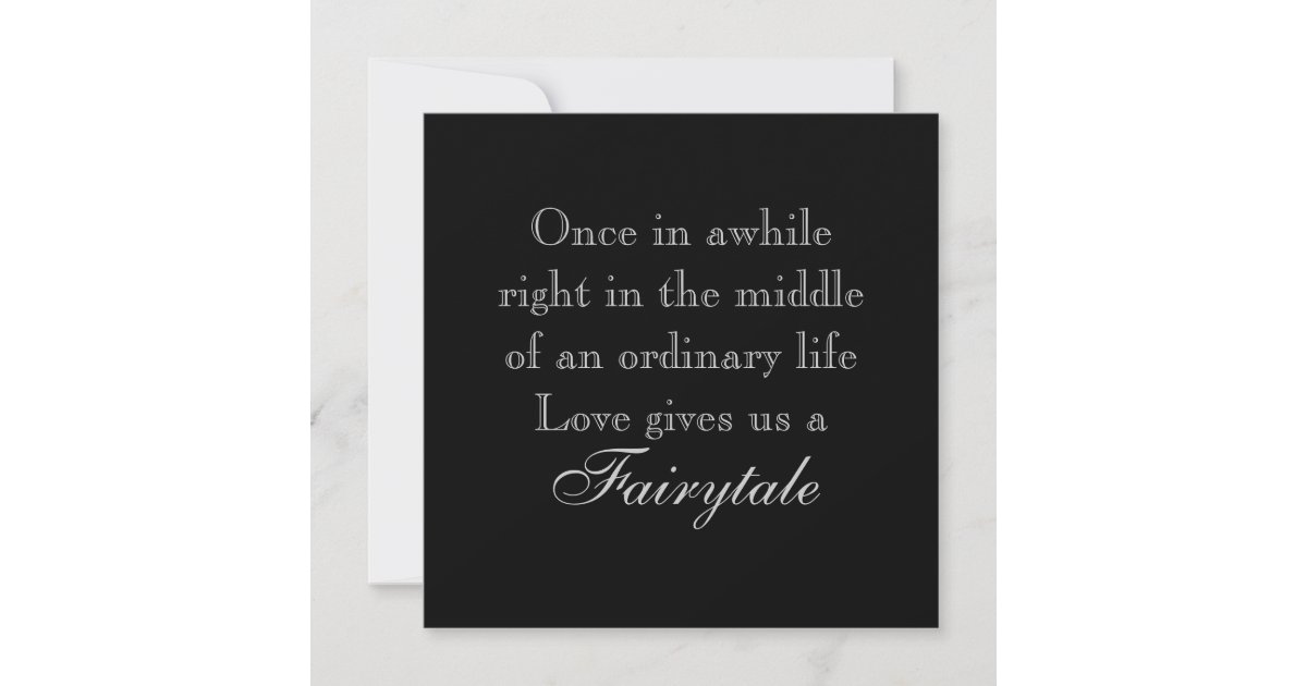 Wedding Invitations with Fairytale Love Quote | Zazzle