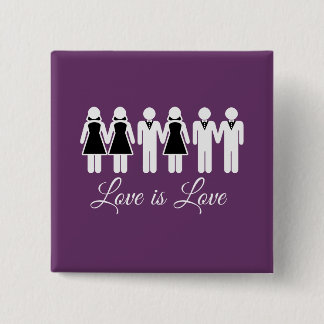 WEDDING LOVE IS LOVE PINBACK BUTTON