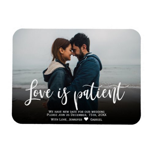 Wedding Love is Patient Postponement Photo Magnet