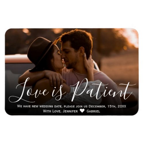 Wedding Love is Patient Postponement Photo Magnet