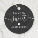 Wedding Love is Sweet Gift Tag, Chalkboard Favor Tags<br><div class="desc">These are the perfect little gift tags. You can customize front and back text.</div>