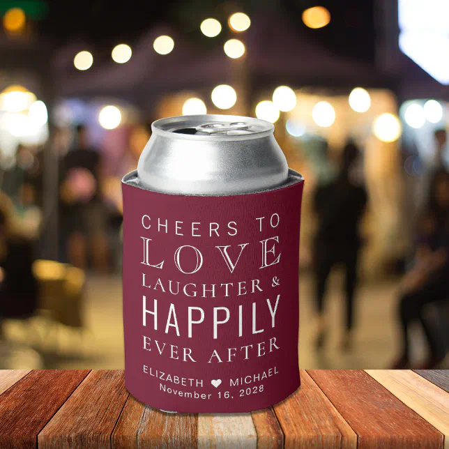 Wedding Love Laughter Happily Ever After Burgundy Can Cooler

