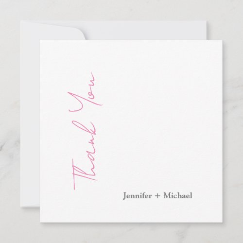 Wedding Marriage Minimalist Calligraphy Pink White Thank You Card