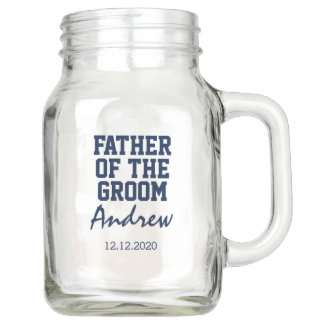 Wedding mason jar gift FATHER of the GROOM