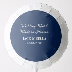 Wedding Match made in heaven wedding favours blue Balloon