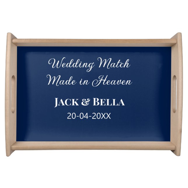 Wedding Match made in heaven wedding favours blue  Serving Tray (Front)