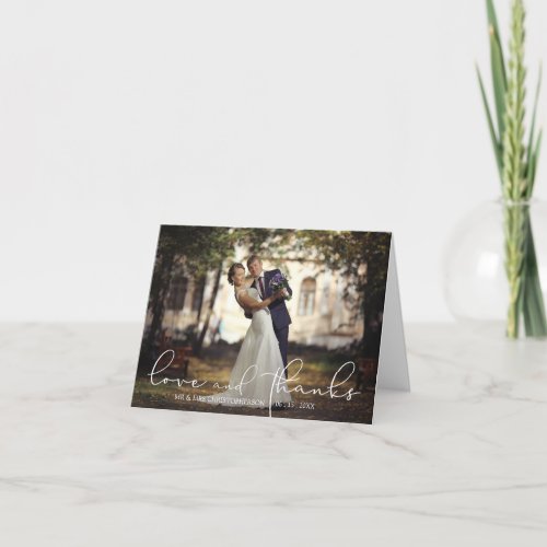 Wedding Modern Script LOVE AND THANKS Photo Thank You Card