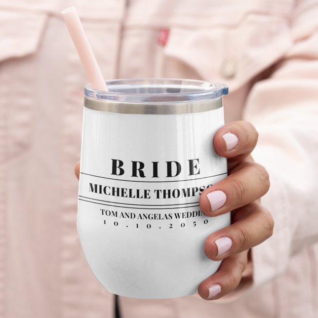 Wedding Modern Typography Bride Custom Thermal Wine Tumbler (Custom personalized Bride Modern bold lettering wine tumbler)