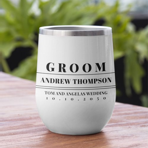 Wedding Modern Typography Groom Custom Thermal Wine Tumbler
