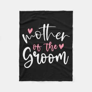 Wedding mother of groom mom bachelorette party fleece blanket