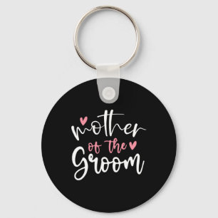 Wedding Mother Of Groom Mom Bachelorette Party Gro Keychain