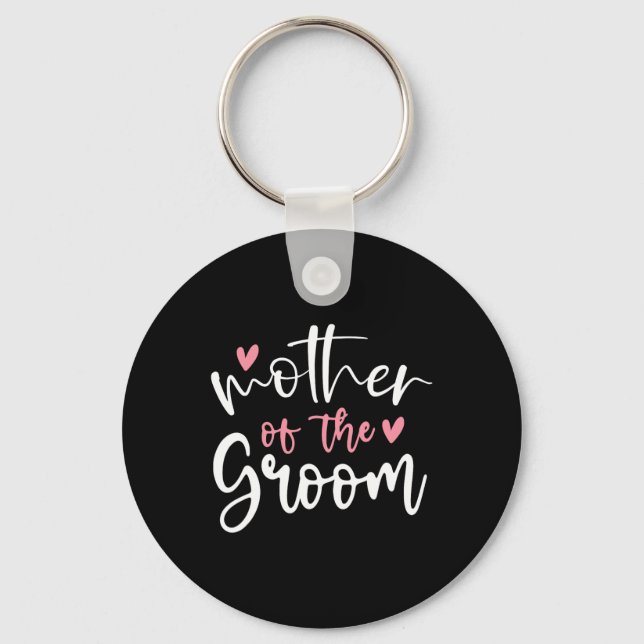 Wedding Mother Of Groom Mom Bachelorette Party Gro Keychain (Front)