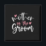 Wedding Mother Of Groom Mom Bachelorette Party Gro Magnet<br><div class="desc">Wedding Mother Of Groom Mom Bachelorette Party Grooms Mom</div>