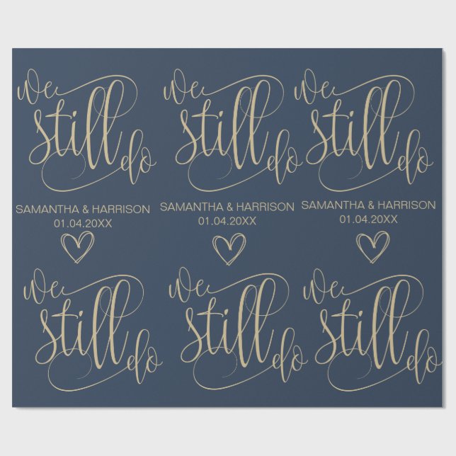 Wedding Nautical Favor Classic We still do Wrapping Paper (Flat)