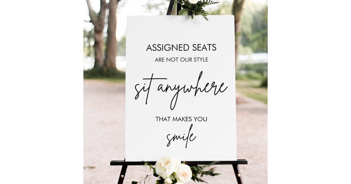 Wedding No Assigned Seats, Sit Anywhere Sign Zazzle