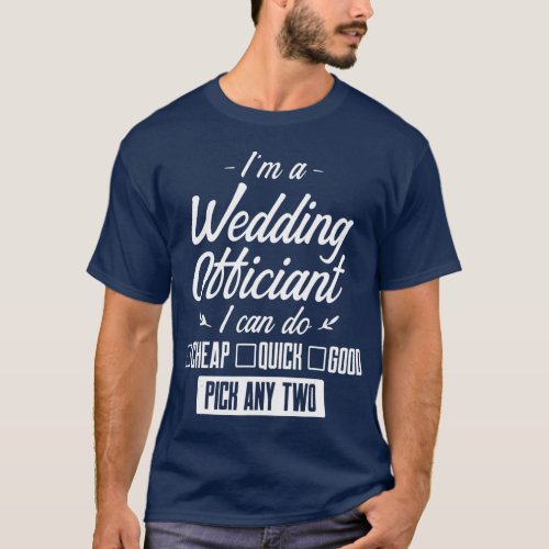 Wedding Officiant Any wo Internet Ordained Gift T_Shirt