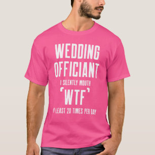 Wedding Officiant Day Internet Ordained Minister 1 T-Shirt
