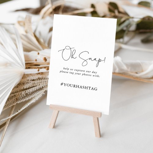 Wedding Oh Snap Elegant Simple Calligraphy Sign